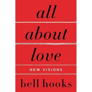 Book cover for bell hooks' All About Love. The book is completely red with the text in black and lower case font